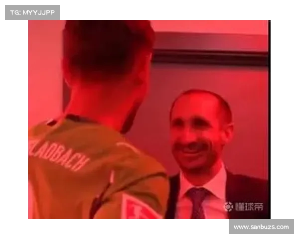 基耶利尼与门兴后卫基亚罗迪亚交谈内容揭秘非引援目的